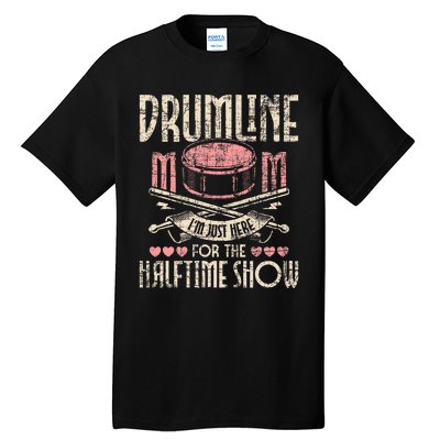 Drumline Mom Snare Drum Drummer Marching Band Drumming Tall T-Shirt