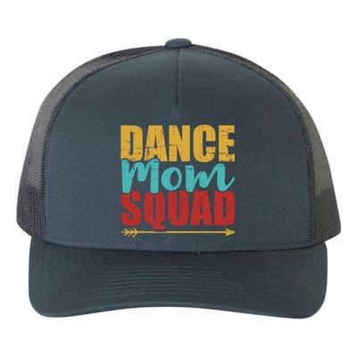 Dance Mom Squad Gift Yupoong Adult 5-Panel Trucker Hat