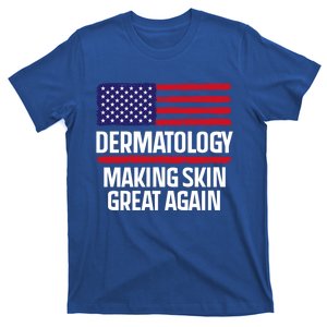 Dermatology Make Skin Great Again Usa American Flag Skincare Gift T-Shirt