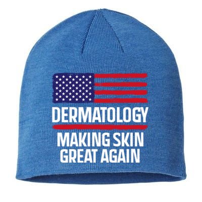 Dermatology Make Skin Great Again Usa American Flag Skincare Gift Sustainable Beanie