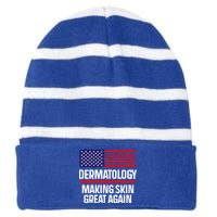 Dermatology Make Skin Great Again Usa American Flag Skincare Gift Striped Beanie with Solid Band