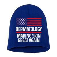 Dermatology Make Skin Great Again Usa American Flag Skincare Gift Short Acrylic Beanie