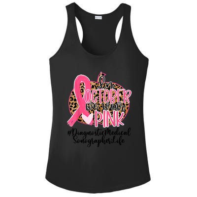 Diagnostic Medical Sonographer In October We Wear Gift Ladies PosiCharge Competitor Racerback Tank