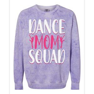 Dance Mom Squad Dance Lover Dancer Mom Funny Mothers Day Colorblast Crewneck Sweatshirt