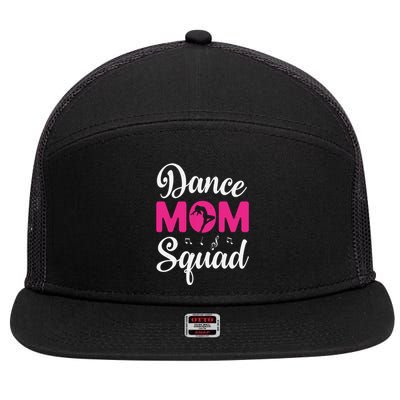 Dance Mom Squad Dance Mom Mothers Day 7 Panel Mesh Trucker Snapback Hat