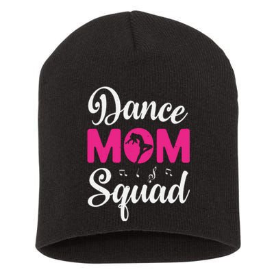 Dance Mom Squad Dance Mom Mothers Day Short Acrylic Beanie