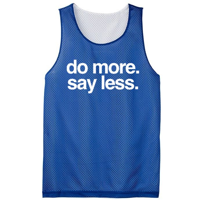 Do More Say Less Gift Mesh Reversible Basketball Jersey Tank