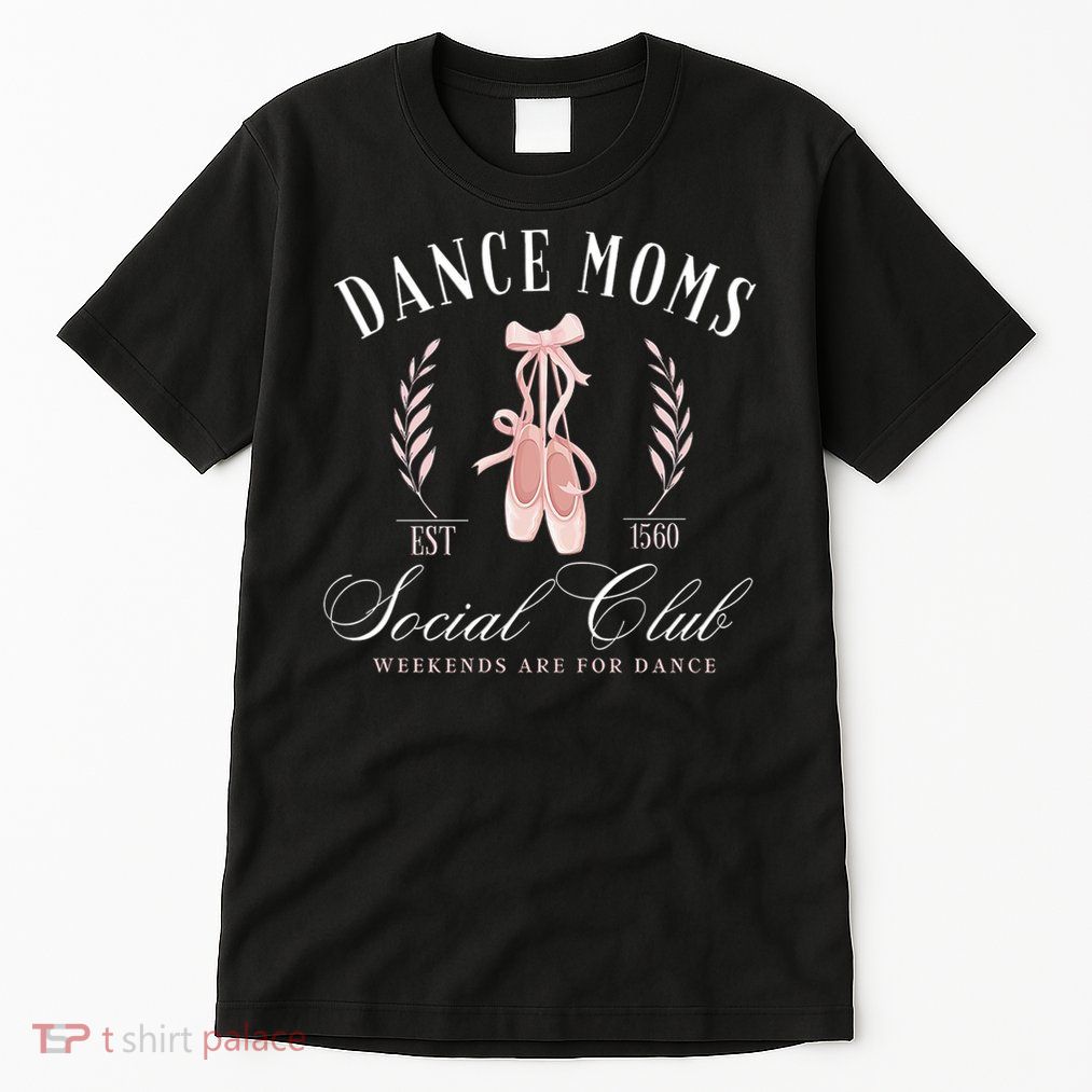 Dance Mom Social Club Meaningful Gift Tall T-Shirt
