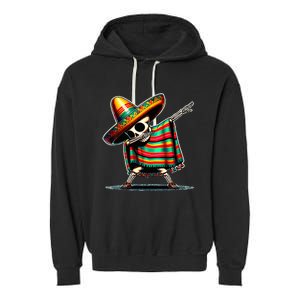 Dabbing Mexican Skeleton Poncho Cinco De Mayo LetS Fiesta Garment-Dyed Fleece Hoodie