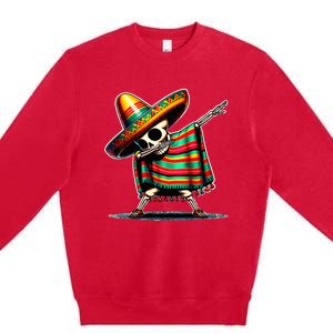 Dabbing Mexican Skeleton Poncho Cinco De Mayo LetS Fiesta Premium Crewneck Sweatshirt