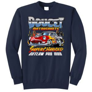 Doucet Motorsport Supercharged Outlaw Pro Mod Tall Sweatshirt