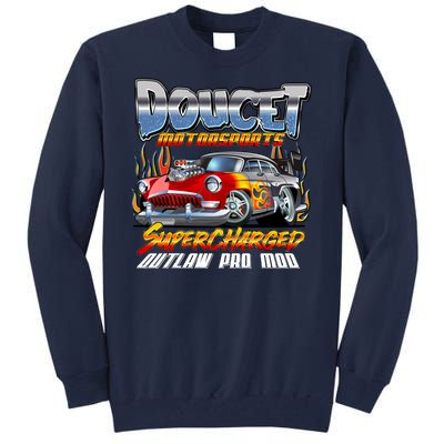 Doucet Motorsport Supercharged Outlaw Pro Mod Tall Sweatshirt