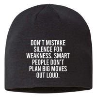 Don’t Mistake Silence For Weakness Smart People Sustainable Beanie