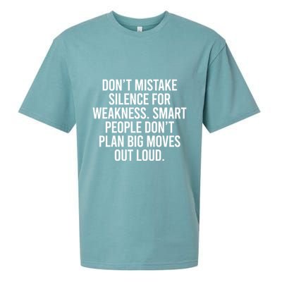 Don’t Mistake Silence For Weakness Smart People Sueded Cloud Jersey T-Shirt