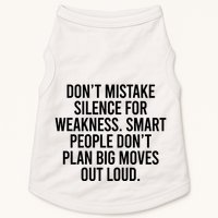 Don’t Mistake Silence For Weakness Smart People Doggie Tank