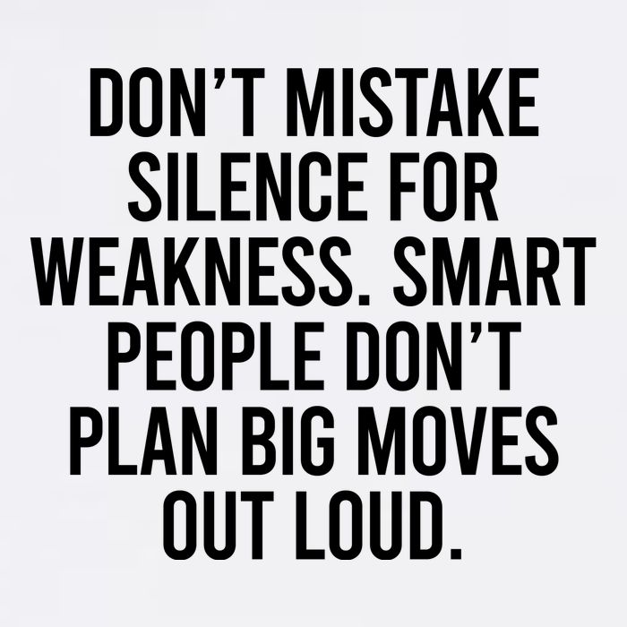 Don’t Mistake Silence For Weakness Smart People Bucket Hat