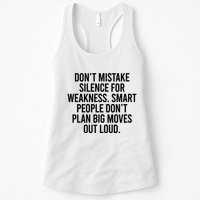 Don’t Mistake Silence For Weakness Smart People Womens Tank Top