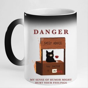 Danger My Sense Of Humor Might Hurt Your Feelings 11oz Black Color Changing Mug