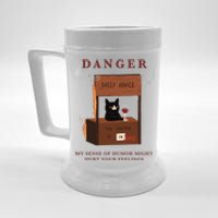 Danger My Sense Of Humor Might Hurt Your Feelings Beer Stein