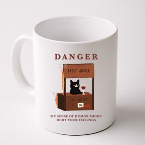 Danger My Sense Of Humor Might Hurt Your Feelings Coffee Mug