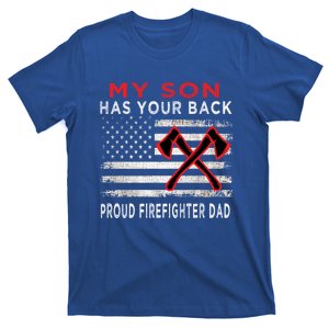 Distressed My Son Has Your Proud Firefighter Dad Gift T-Shirt