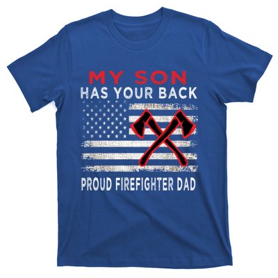 Distressed My Son Has Your Proud Firefighter Dad Gift T-Shirt