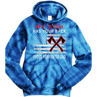 Distressed My Son Has Your Proud Firefighter Dad Gift Tie Dye Hoodie