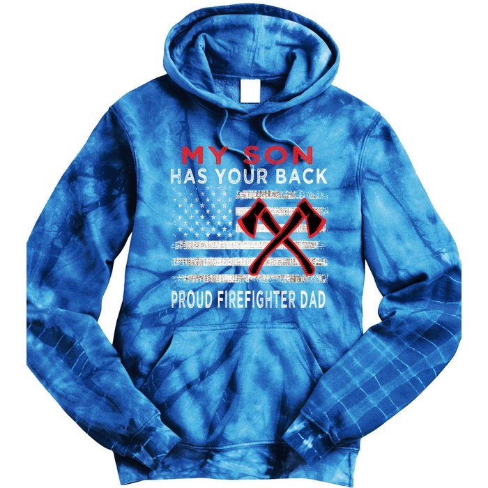 Distressed My Son Has Your Proud Firefighter Dad Gift Tie Dye Hoodie