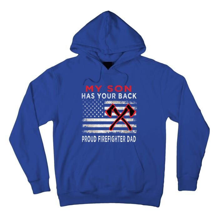 Distressed My Son Has Your Proud Firefighter Dad Gift Tall Hoodie