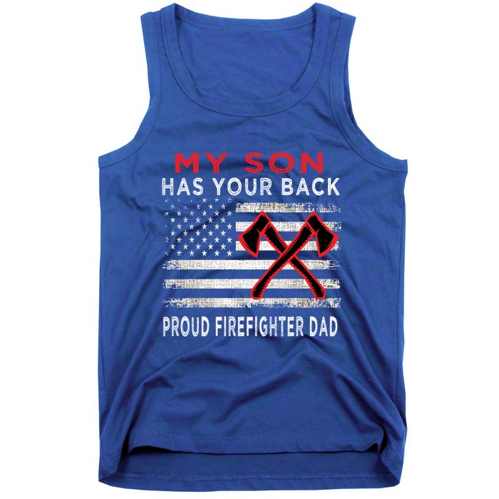 Distressed My Son Has Your Proud Firefighter Dad Gift Tank Top