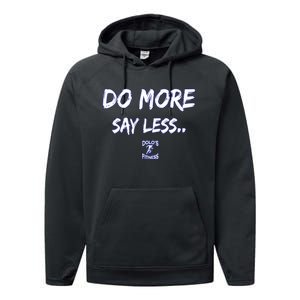 Do More Say Less Performance Fleece Hoodie