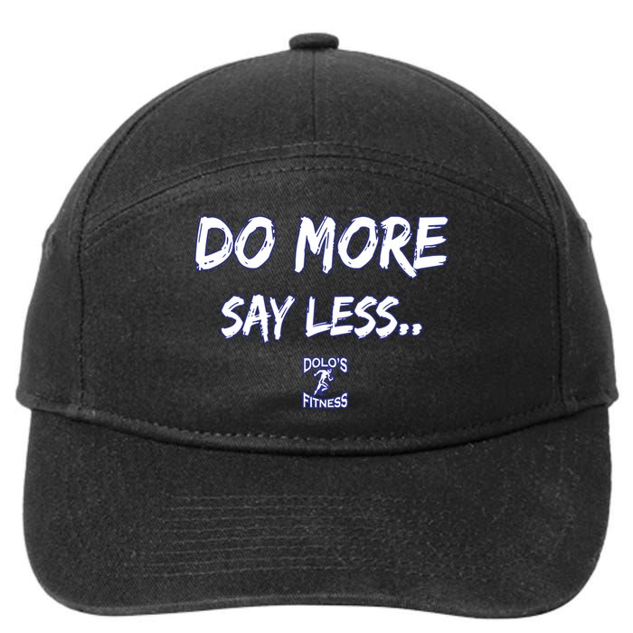 Do More Say Less 7-Panel Snapback Hat