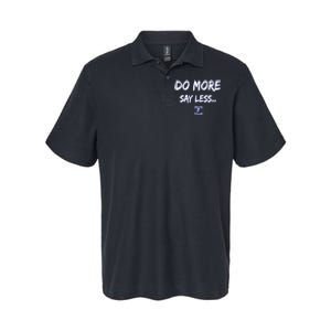 Do More Say Less Softstyle Adult Sport Polo