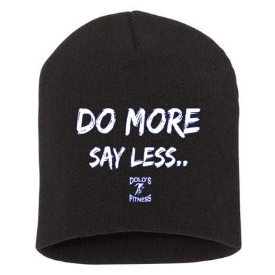 Do More Say Less Short Acrylic Beanie