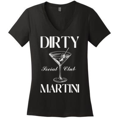 Dirty Martini Social Club Bachelorette Party Group Fun Women's V-Neck T-Shirt