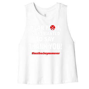 Dear Mom Thank You Best Hockey Mom Ever Gift Women's Racerback Cropped Tank