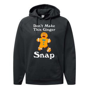 DonT Make This Ginger Snap Redhead Gift Christmas Performance Fleece Hoodie