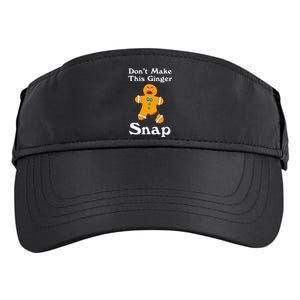 DonT Make This Ginger Snap Redhead Gift Christmas Adult Drive Performance Visor