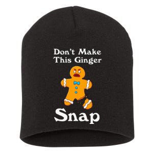 DonT Make This Ginger Snap Redhead Gift Christmas Short Acrylic Beanie