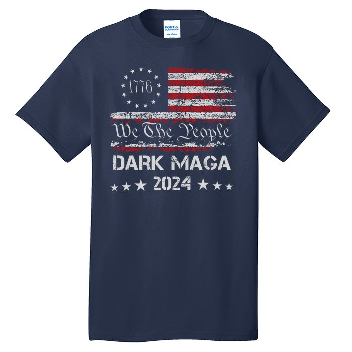 Dark Maga Trump 2024 Us Flag Vintage President Campaign Tall T-Shirt