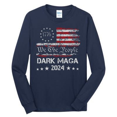 Dark Maga Trump 2024 Us Flag Vintage President Campaign Tall Long Sleeve T-Shirt