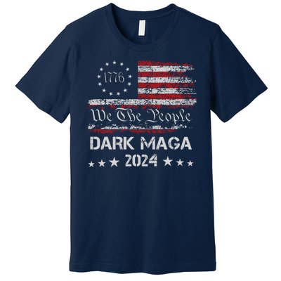 Dark Maga Trump 2024 Us Flag Vintage President Campaign Premium T-Shirt