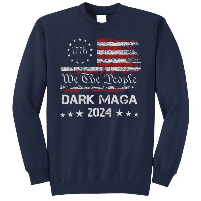 Dark Maga Trump 2024 Us Flag Vintage President Campaign Tall Sweatshirt