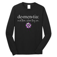 Dementia Meet Them Where They Are AlzheimerS Long Sleeve Shirt