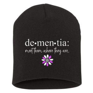 Dementia Meet Them Where They Are AlzheimerS Short Acrylic Beanie