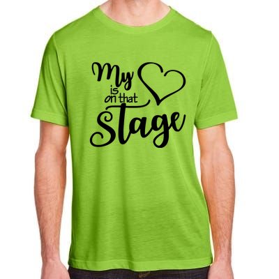 Dance Mom Tee My Heart Is On That Stage Dance Recital Gift Adult ChromaSoft Performance T-Shirt