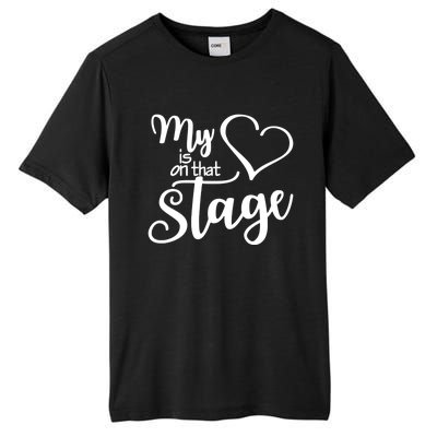 Dance Mom Tee My Heart Is On That Stage Dance Recital Gift Tall Fusion ChromaSoft Performance T-Shirt