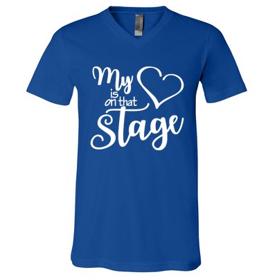 Dance Mom Tee My Heart Is On That Stage Dance Recital Gift V-Neck T-Shirt