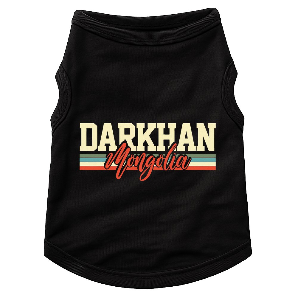 Darkhan Mongolia Travel Souvenir Retro Gift Doggie Tank
