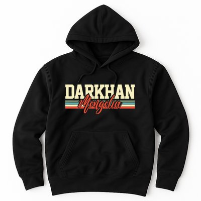 Darkhan Mongolia Travel Souvenir Retro Gift Hoodie